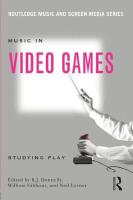 Music In Video Games: Studying Play