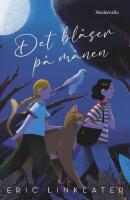 Det bl&aring;ser p&aring; m&aring;nen