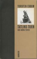 Tatlins torn och andra texter