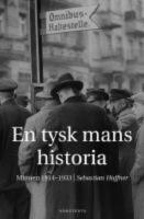 En tysk mans historia : Minnen 1914-1933