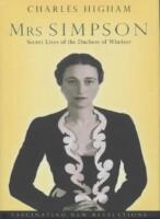 Mrs. Simpson: Secret Lives of the Duchess of Windsor