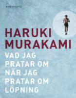 Vad jag pratar om n&auml;r jag pratar om l&ouml;pning
