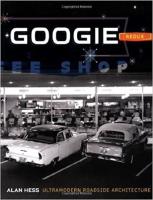 Googie Redux: Ultramodern Roadside Architecture 