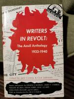 Writers in Revolt: The Anvil Anthology 1933 - 1940