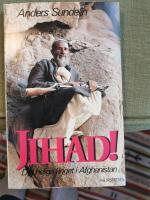 Jihad! : det heliga kriget i Afghanistan