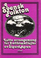 I svensk folkton  - Arrangeman f&ouml;r 2 altblockfl&ouml;jter