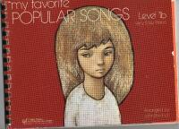 My Favorite Popular Songs    Level 1b  Easy Piano
