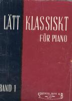 L&auml;tt klassiskt f&ouml;r piano   Band 1