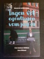 Ingen vet egentligen vem jag &auml;r