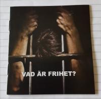 Vad är frihet?