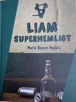 Liam : superhemligt