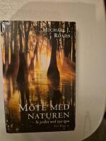 M&ouml;te med naturen - Se jorden med nya &ouml;gon