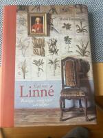 Carl von Linn&eacute; : Boningar, tr&auml;dg&aring;rdar och milj&ouml;er