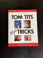 Tom Tits nya tricks