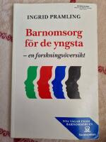 Barnomsorg f&ouml;r de yngsta : en forsknings&ouml;versikt