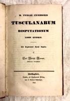 Tusculanarum disputationum.  Libri quinque. Till ungdomens tjenst utgifna af Carl Rudolph Forsman, skolrektor i Tawastehus.
