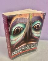 A Guide to the Indian Tribes of the Pacific Northwest