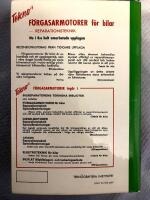 Tekno's  F&ouml;rgasarmotorer f&ouml;r bilar  Reparationsteknik +  Specialbeskrivningar