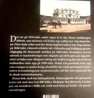 ”Här ha vi det ljufveligt”. Hotell och pensionat i Mölle och Arild genom alla tider
