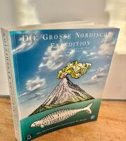 Die Grosse Nordische Expedition Georg Wilhelm Steller 1709 - 1746) Ein Lutheraner erfordcht Sibirien und Alaska