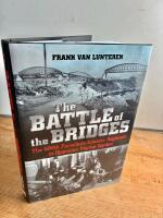 The Battle of the Bridges   The 504th Parachute Infantry Regiment in Operation Market Garden