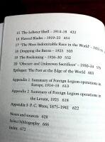 Our Friends Beneath the Sands  The Foreign Legion in France's Colonial Conquests 1870 - 1935