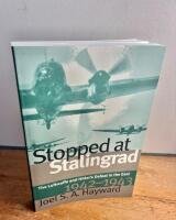 Stopprd at Stalingrad. The Luftwaffe and Hitler's Defeat in the East 1942 - 1943
