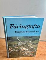F&auml;ringtofta  Socknen f&ouml;rr och nu