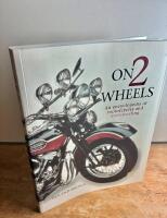On 2 Wheels  An Encyclopedia of Motorcycles and Motorcycling