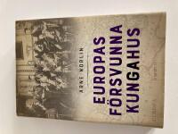 Europas f&ouml;rsvunna kungahus