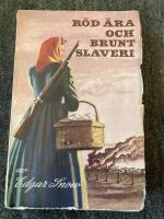 R&ouml;d &auml;ra och brunt slaveri