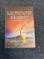Sju minuter på havet : en skildring av pansarbåten Ilmarinens undergång