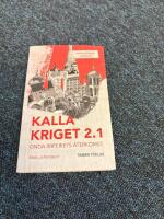 Kalla kriget 2.1 : Onda imperiets återkomst