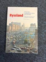Ryssland : politik, samhälle och ekonomi