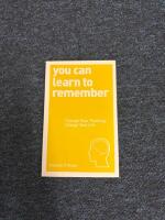 You Can Learn To Remember