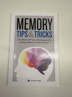 Memory Tips & Tricks: The Book of Proven Techniques for Lasting Memory Improvement