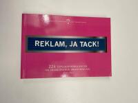 REKLAM, JA TACK