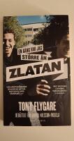 En g&aring;ng var jag st&ouml;rre &auml;n Zlatan