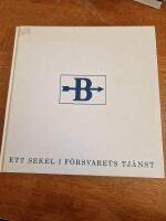 BOFORS ett sekel i f&ouml;rsvarets tj&auml;nst