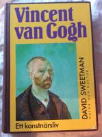 Vincent van Gogh  - Ett konstn&auml;rsliv