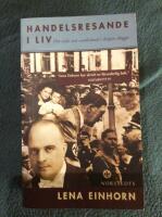 Handelsresande i liv : om vilja och vankelmod i krigets skugga