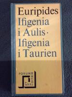Ifigenia i Aulis, Ifigenia i Taurien