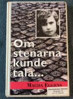 Om stenarna kunde tala