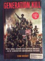 Generation Kill : Devil Dogs, Iceman och kapten Amerika - en ny generation amerikanska krigare