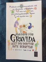 Handbok för gravida eller allt man inte kan fråga doktorn om