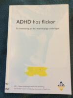 ADHD hos flickor [Elektronisk resurs] : en inventering av det vetenskapliga underlaget