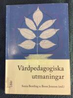 V&aring;rdpedagogiska utmaningar