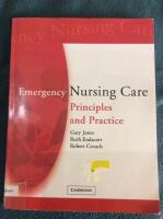 Emergency nursing care - principles and practice