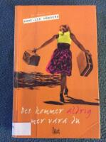 Det kommer aldrig mer vara du