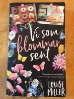 Vi som blommar sent